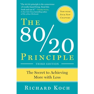 The 80/20 Principle- Expanded and Updated - Richard Koch