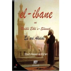 El-İbane ve Usulü Ehli's-Sünnet