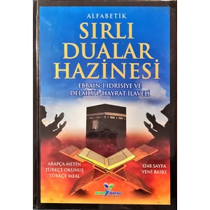 Alfabetik Sırlı Dualar Hazinesi - Erbaini İdrisiyye ve Delailül Hayrat İlaveli