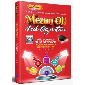 Mezun Ol Zorunlu Tüm Dersler Konu Anlatımlı Ders Notları - Açık Öğretim Lisesi Sınavlarına Özel Hazırlık