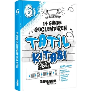 Ankara Yayıncılık 6.Sınıf 14 Günde Güçlendiren Tatil Kitabı