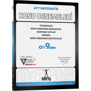 Barış Yayınları Ayt Matematik Polinomlar Ikinci Dereceden Denklemler / Eşitsizlikler Karmaşık Sayılar Parabol Konu Denemeleri - Barış Çelenk