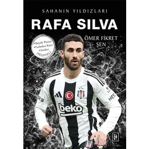 Rafa Silva - Sahanın Yıldızları - Ömer Fikret Şen