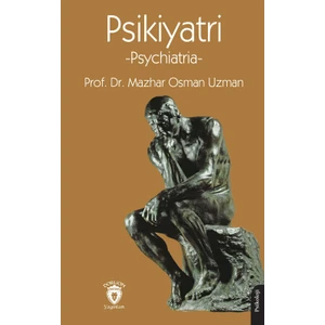 Psychiatria -Psikiyatri - Mazhar Osman Uzman
