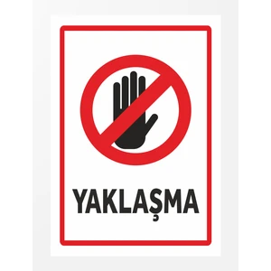 Zafrak Reklam Yaklaşma Pvc Tabela Levhası Ölçü 24 x 34 cm