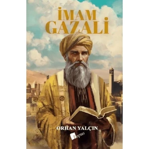 İmam Gazali - Orhan Yalçın