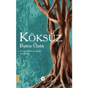 Köksüz - Burcu Özen