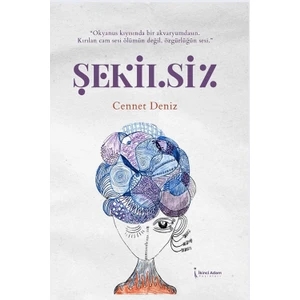Şekilsiz - Cennet Deniz