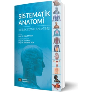 Sistematik Anatomi Klinik Konu Anlatımlı