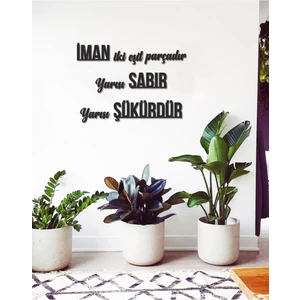 Iman Iki Eşit Parçadır Duvar Yazısı