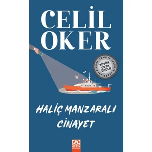 Haliç Manzaralı Cinayet - Celil Oker