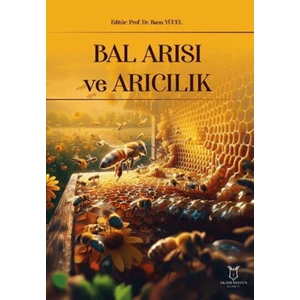 Bal Arısı ve Arıcılık - Banu Yücel