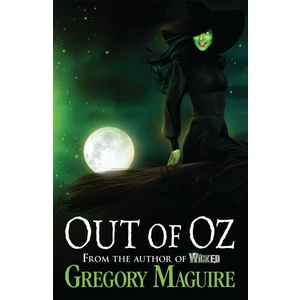 Out Of Oz  /  Wicked Years