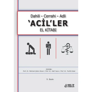 Dahili - Cerrahi - Adli - 'Acil'ler El Kitabı