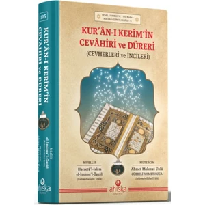 Kuranı Kerimin Cevahiri ve Düreri (Cevherleri ve İnci leri) - Ahmet Mahmut Ünlü