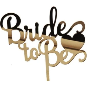 Pleksi Bride To Be Kalpli Pasta Süsü Gold