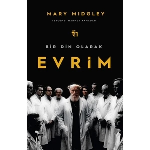 Bir Din Olarak Evrim - Mary Midgley