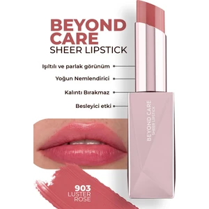 Beyond Care Sheer Lipstick 903 - Luster Rose - Yoğun Nemlendirici Besleyici Etki - Parlak Ruj