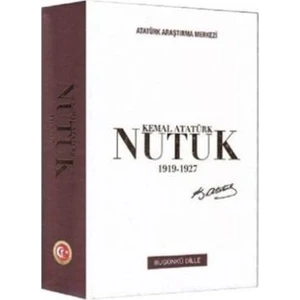Nutuk 1919 - 1927 - Günümüz Türkçesiyle / Güncelenmiş Yeni Baskı -Cilti -Atatürk - Atatürk Araştırma