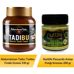 Abdurrahman Tatlıcı Tadıbu 330 gr + Nuttlife Parçacıklı Antep Fıstığı Kreması 200 gr