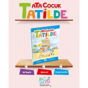 Ata Çocuk Tatilde