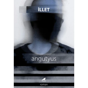 İllet – Angutyus