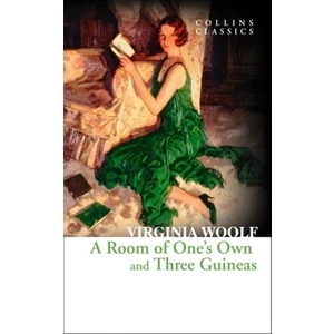 Harper Collins A Room Of One’S Own And Three Guineas (Collins Classics)-Virginia Woolf