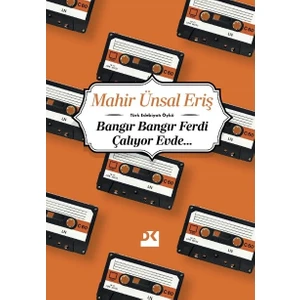 Bangır Bangır Ferdi Çalıyor Evde - Mahir Ünsal Eriş