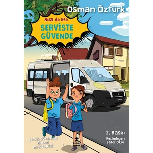 Ada İle Efe Serviste Güvende - Osman Öztürk