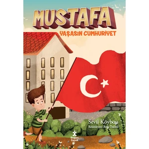 Mustafa Yaşasın Cumhuriyet - Sevil Köybaşı