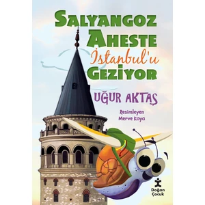 Salyangoz Aheste İstanbulu Geziyor - Uğur Aktaş