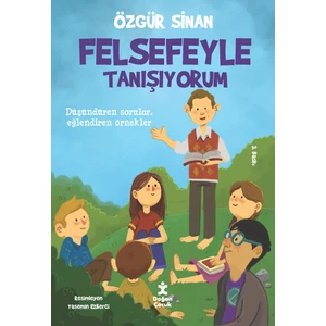 Felsefe İle Tanışıyorum - Özgür Sinan
