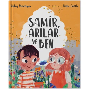 Samir, Arılar ve Ben - Helen Mortimer