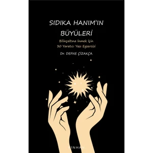 Sıdıka Hanım’ın Büyüleri - Defne Çizakça