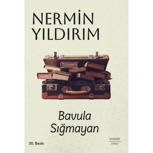 Bavula Sığmayan - Nermin Yıldırım