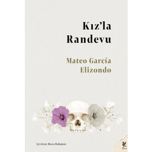 Kız’la Randevu - Mateo Garcia Elizondo