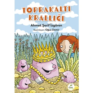 Toprakaltı Krallığı - Ahmet Şerif Izgören