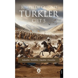 Türkler (Cilt 5) - Joseph de Guignes
