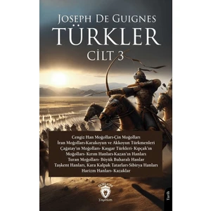 Türkler Cilt 3 -  Joseph de Guignes
