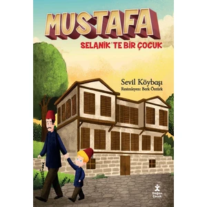 Mustafa Selanik'Te Bir Çocuk - Sevil Köybaşı