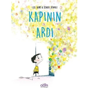 Kapının Ardı Hikaye Kitabı - 4 Yaş Üzeri Çocuklar Için Eğitici Ve Öğretici Kitap