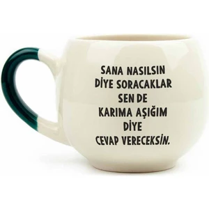 Palto Tasarım Karıma Aşığım Diye Cevap Vereceksin Krem Parlak Balon Kupa (Yeşil Kulp)