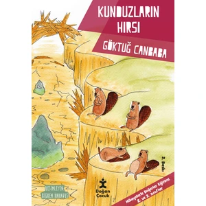 Değerler Serisi: Kunduzların Hırsı