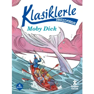 Klasiklerle Tanışıyorum:Moby Dick