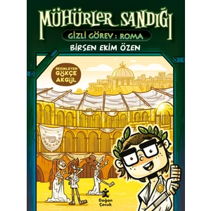 Mühürler Sandığı  Gizli Görev: Roma - Birsen Ekim Özen