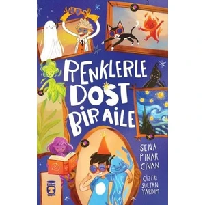 Renklerle Dost Bir Aile - Sena Pınar Civan