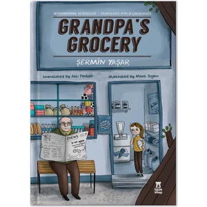 Grandpa’s Grocery - Şermin Yaşar