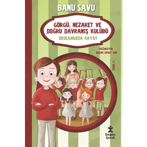 Görgü Nezaket Ve Doğru Davranış Kulübü - Okulumuzda Hayat 1 - Banu Savu