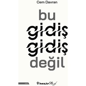 Bu Gidiş Gidiş Değil - Cem Davran