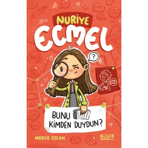 Bunu Kimden Duydun? - Nuriye Ecmel 3 - Merve Özcan